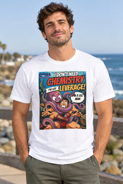 Je n'ai pas besoin de chimie, j'ai le levier – T-shirt poulpe