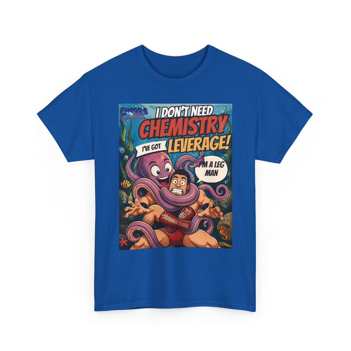 Je n'ai pas besoin de chimie, j'ai le levier – T-shirt poulpe